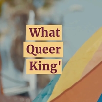 Queer King S