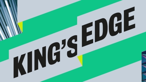 Thumbnail for entry What is King's Edge?