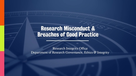 Thumbnail for entry Research Misconduct and Breaches of Good Practice