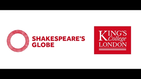 Thumbnail for Why take our MA in Shakespeare Studies? | Shakespeare's Globe &amp; King's College, London