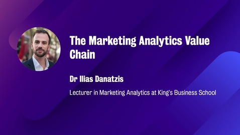 Thumbnail for Marketing_M6_W1_MarketingAnalyticsValueChain