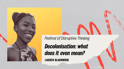 Thumbnail for Decolonisation - what does it even mean?