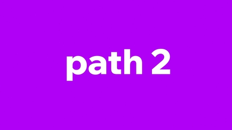 Thumbnail for Path 2