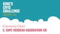 Go to 5. Cape Verdean Association UK - King’s Civic Challenge 2020/21 Community Choice with duration: 56 seconds