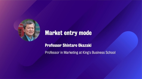 Thumbnail for Marketing_M8_W3_MarketEntryMode