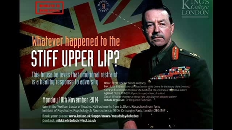 Thumbnail for 51st Maudsley Debate: Whatever happened to the stiff upper lip?