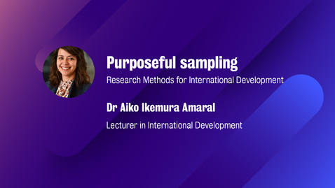 Thumbnail for Purposeful Sampling - Research Methods for International Development