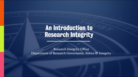 Thumbnail for entry Introduction to Research Integrity