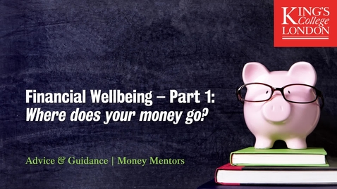 Thumbnail for entry Financial Wellbeing Part 1 - Where does your money go?