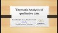 Go to Introduction to thematic analysis of qualitative data - Ronan Bree, Dundalk Institute of Technology with duration: 15 minutes, 24 seconds