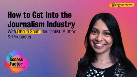 Thumbnail for entry The Access Factor Podcast - S1 E2 - Journalism &amp; Storytelling with Dhruti Shah