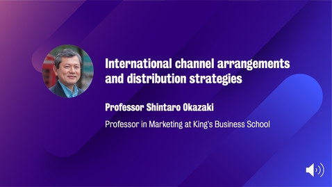Thumbnail for Marketing_M8_W6_International channel arrangements and distribution Strategies
