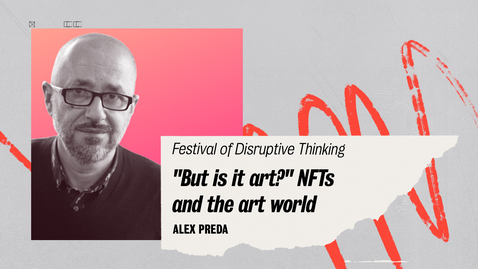 Thumbnail for &quot;But is it art?&quot; NFTs and the art world