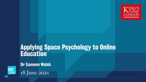 Thumbnail for entry Applying Space Psychology to Online Education