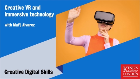 Thumbnail for Creative VR and immersive technology