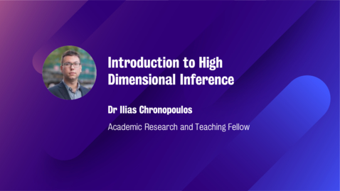 Thumbnail for entry GFA Big Data and Deep Learning_W1_1. Introduction to high dimensional inference