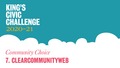 Go to 7. ClearCommunityWeb - King’s Civic Challenge 2020/21 Community Choice with duration: 56 seconds