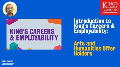 Thumbnail for entry King's Careers &amp; Employablity Centre for Arts &amp; Humanities students