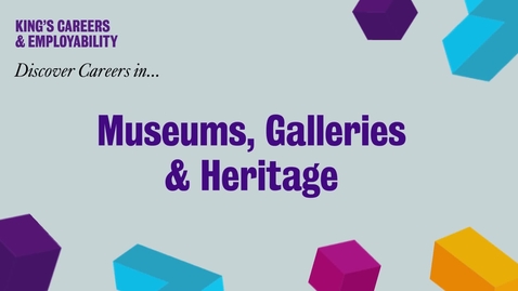 Thumbnail for Discover Careers in Museums, Galleries &amp; Heritage 2024