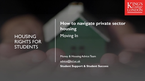 Thumbnail for How to Navigate Private Sector Housing Part 4 - Moving In!
