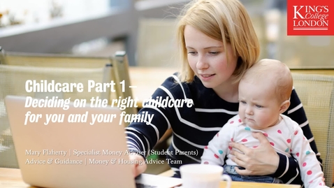 Thumbnail for Childcare Part 1 - Finding the right childcare for you and your family