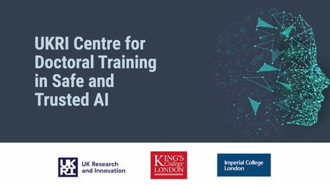 Thumbnail for entry UKRI CDT in Safe and Trusted Artificial Intelligence