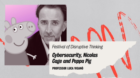 Thumbnail for entry Cybersecurity, Nicolas Cage and Peppa Pig