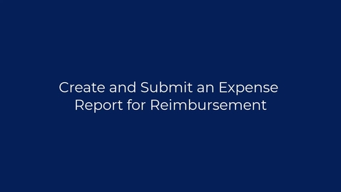 Thumbnail for PCard - Create and Submit an Expense Report for Reimbursement