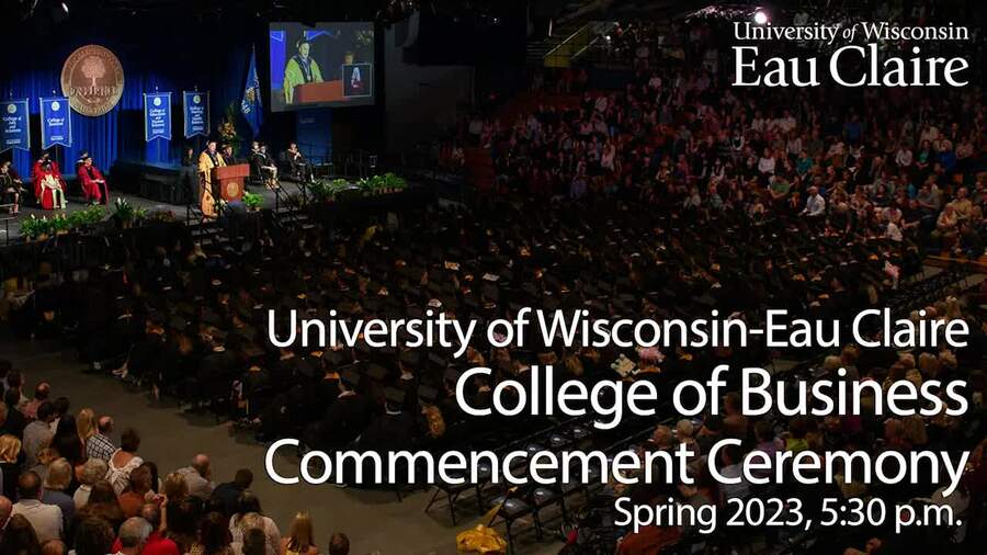UWEC College of Business Spring Commencement 2023