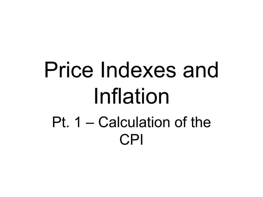 PI and Infl Pt. 1 Calc. CPI VO PPT 23