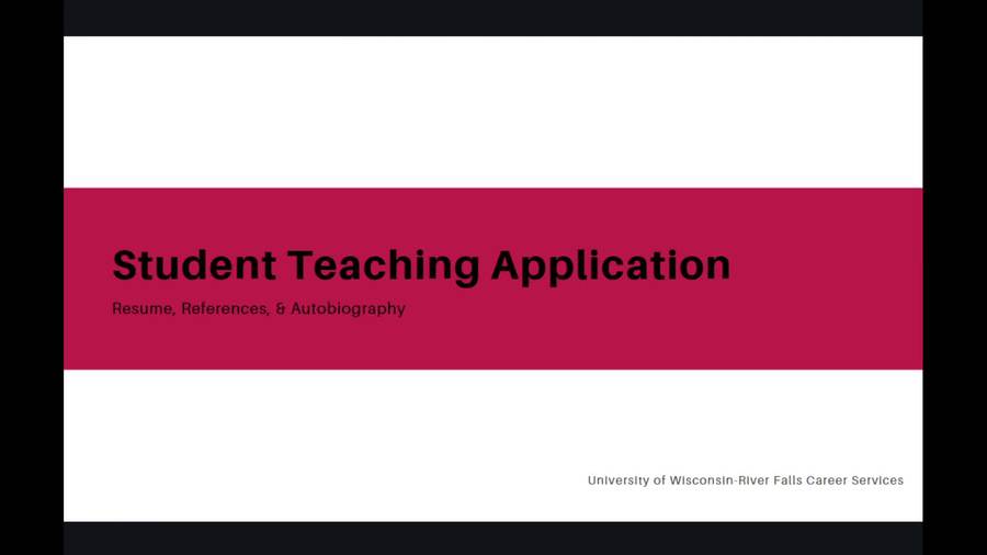 Student Teaching Application by UWRiver Falls Career Services
