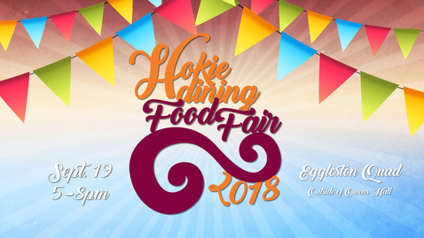 Thumbnail for entry Over 30 Food Vendors at the Hokiedining Food Fair Sept. 19