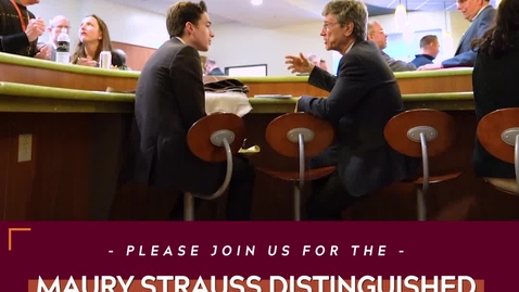 Thumbnail for Maury Strauss Distinguished Public Lecture Series