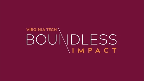 Thumbnail for entry Virginia Tech launches Boundless Impact campaign