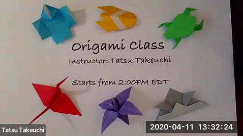 Thumbnail for Origami Class 01 (April 11, 2020)