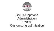 Go to Customizing optimization - Capstone admin part 8 with duration: 8 minutes, 47 seconds