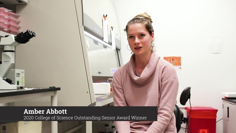 Thumbnail for entry Amber Abbott - 2020 College of Science Outstanding Senior 
