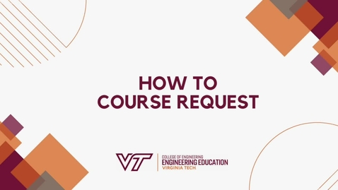 Thumbnail for entry How to Course Request Video