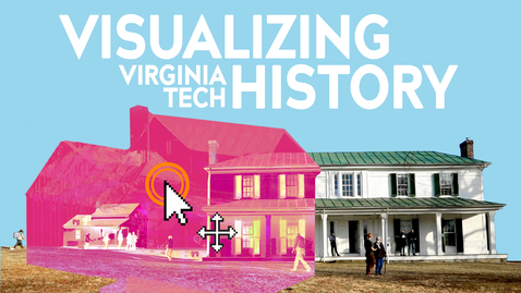 Thumbnail for Visualizing Virginia Tech History