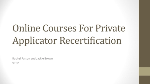 Thumbnail for entry Online Private Applicator Recertification