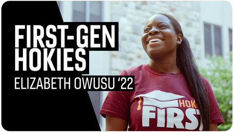 Thumbnail for entry First-Gen Hokies: Elizabeth Owusu '22