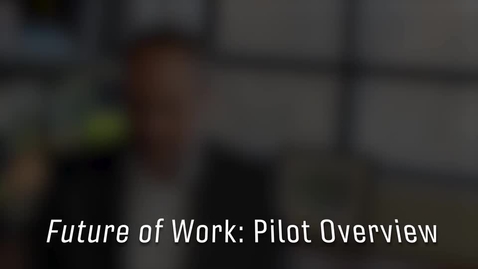 Thumbnail for Future of Work Pilot