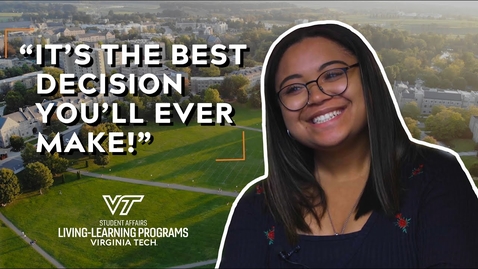 Thumbnail for entry The Best Decision You'll Ever Make | Living-Learning Programs at Virginia Tech