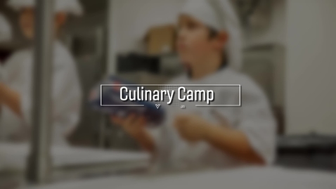 Thumbnail for entry Culinary Camp opens the world of haute – and hot – cuisine to young chefs