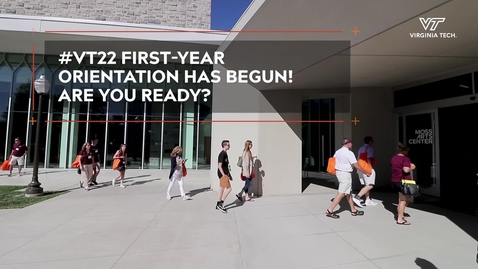 Thumbnail for entry #VT22 First-Year Orientation