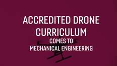 Go to Accredited drone curriculum comes to mechanical engineering with duration: 2 minutes, 22 seconds