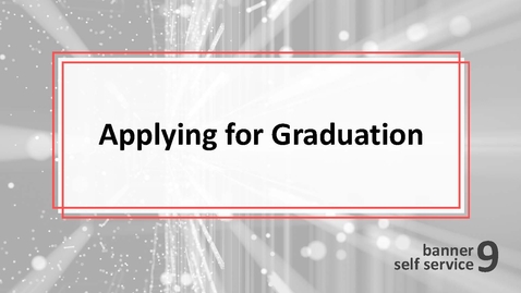 Thumbnail for Applying for Graduation