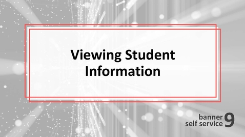 Thumbnail for Viewing Student Information