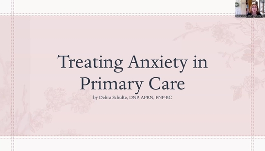 Treating Anxiety in Prmary Care, Dr Debra Schulte