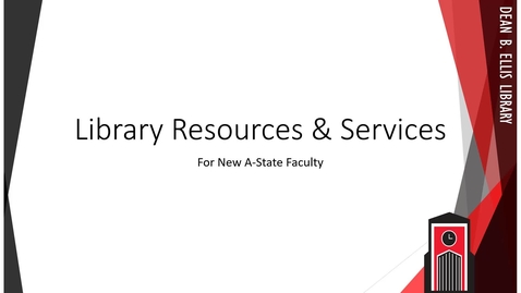 Thumbnail for Library Resources &amp; Services for New Faculty